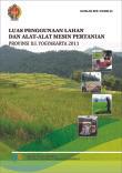 Publication Of Area Of Land Use And Agricultural Equipment / Machinery In D.I. Yogyakarta Province  2011