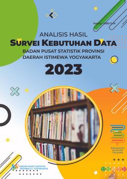 Analisis Hasil Survei Kebutuhan Data BPS Provinsi Daerah Istimewa Yogyakarta 2023