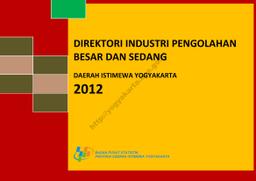 Direktori Industri Pengolahan Besar Dan Sedang Daerah Istimewa Yogyakarta 2012