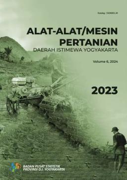 Alat-Alat Mesin Pertanian Daerah Istimewa Yogyakarta 2023