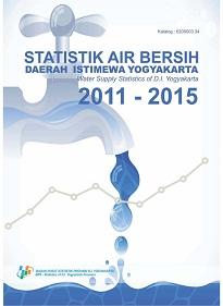 Water Supply Statistics Of Daerah Istimewa Yogyakarta 2011-2015