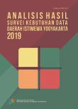 Analysis for The Survey Results of Data Requirement Daerah Istimewa Yogyakarta 2019