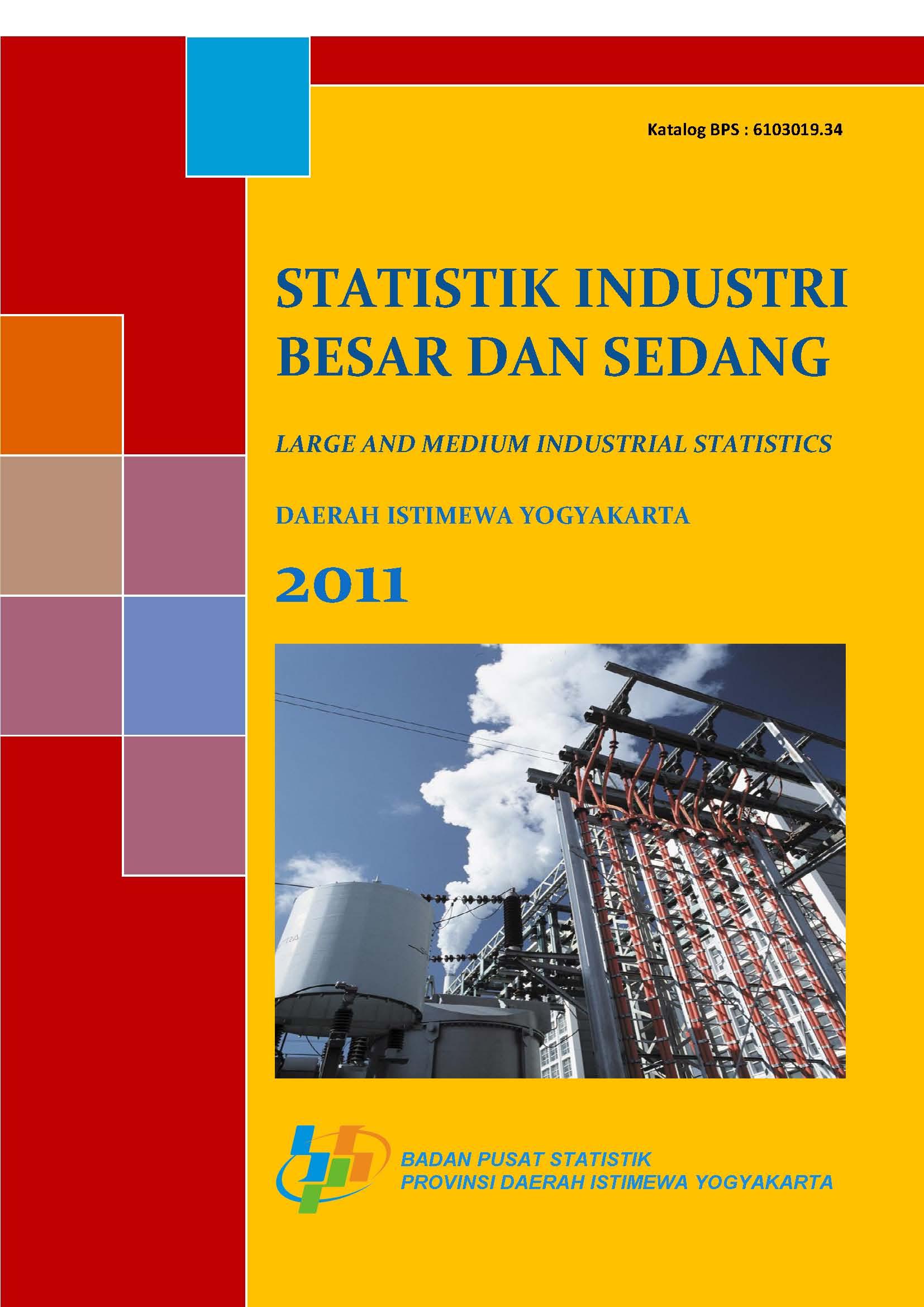 Statistik Industri Besar Dan Sedang Daerah Istimewa Yogyakarta 2011