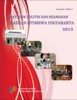 Publikasi Statistik Politik Dan Keamanan Daerah Istimewa Yogyakarta 2013