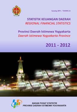 Statistik Keuangan Daerah Provinsi Daerah Istimewa Yogyakarta 2011-2012