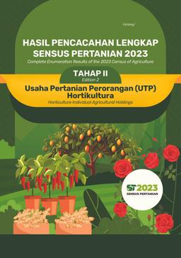 Hasil Pencacahan Lengkap Sensus Pertanian 2023 Tahap II Usaha Pertanian Perorangan (UTP) Hortikultura Provinsi Daerah Istimewa Yogyakarta