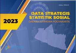 Data Strategis Statistik Sosial Daerah Istimewa Yogyakarta 2023