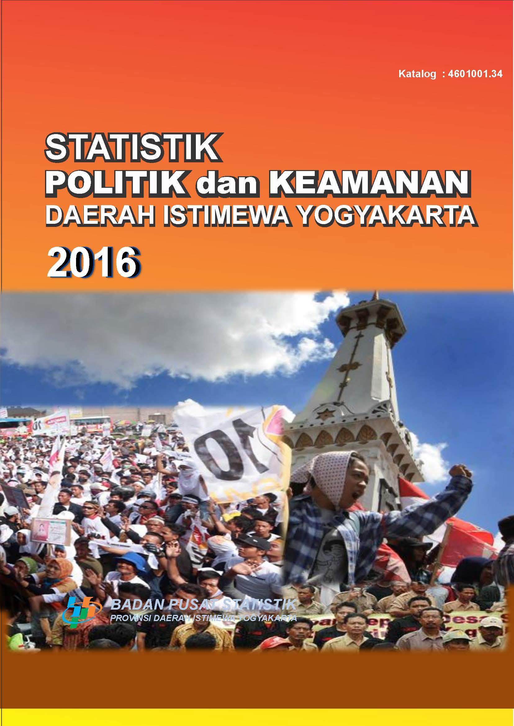 Political and Security Statistics of Daerah Istimewa Yogyakarta 2016