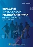 Indikator Tingkat Hidup Pekerja/Karyawan Daerah Istimewa Yogyakarta Agustus 2020-2021