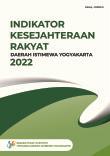 Indikator Kesejahteraan Rakyat Daerah Istimewa Yogyakarta 2022