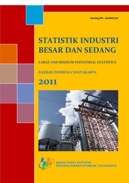 Statistik Industri Besar Dan Sedang Daerah Istimewa Yogyakarta 2011