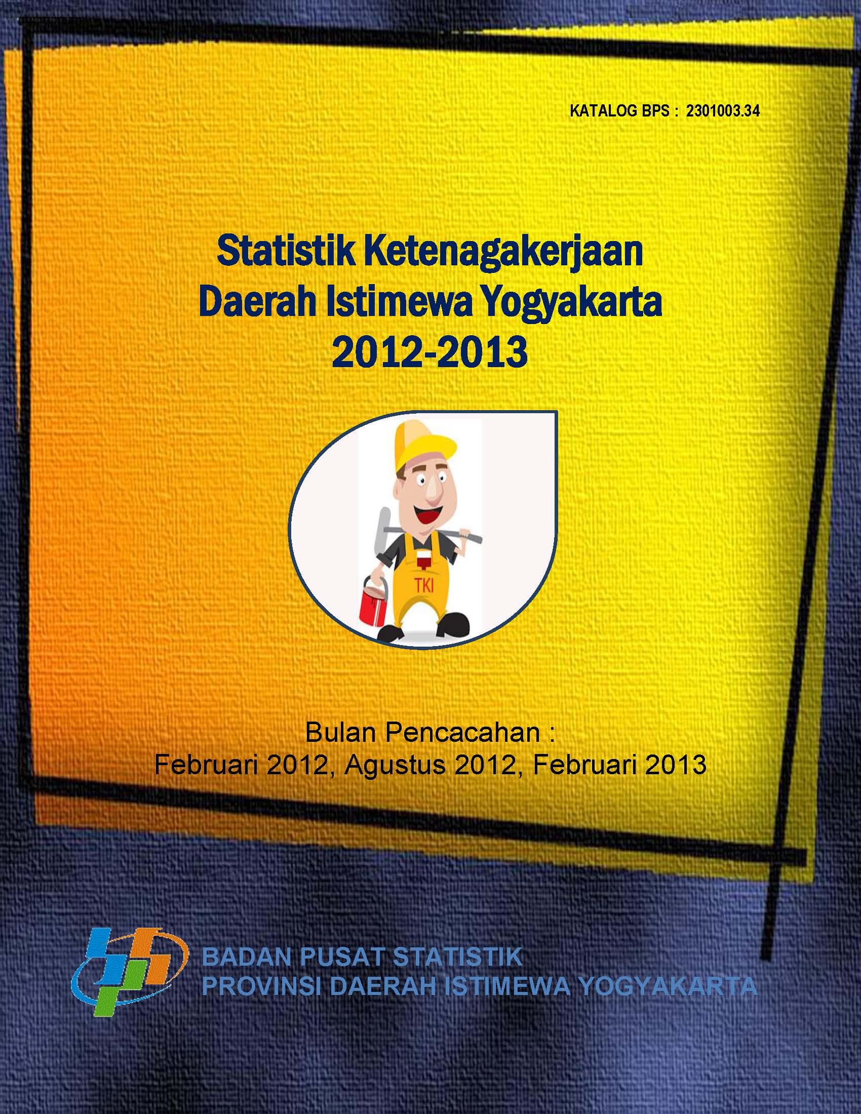 Employment Statistics of Daerah Istimewa Yogyakarta 2012-2013