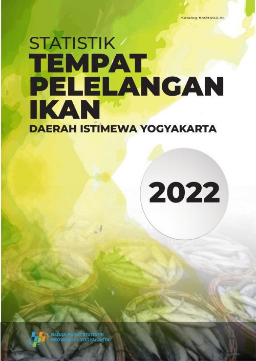 Fish Auction Statistics of Daerah Istimewa Yogyakarta 2022