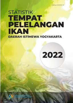 Statistik Tempat Pelelangan Ikan Daerah Istimewa Yogyakarta 2022